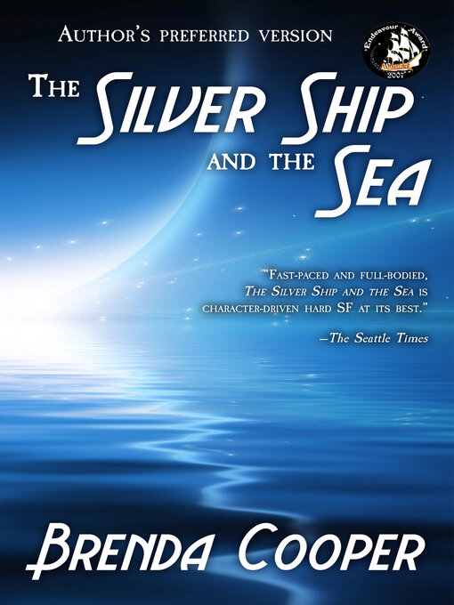 Title details for The Silver Ship and the Sea by Brenda Cooper - Available